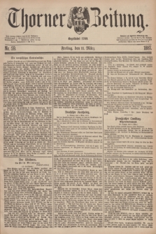 Thorner Zeitung : Begründet 1760. 1887, Nr. 59 (11 März)