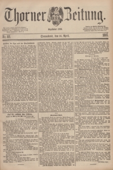 Thorner Zeitung : Begründet 1760. 1887, Nr. 88 (16 April)