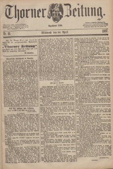 Thorner Zeitung : Begründet 1760. 1887, Nr. 91 (20 April)