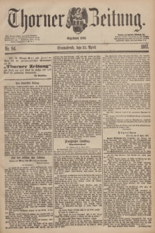 Thorner Zeitung : Begründet 1760. 1887, Nr. 94 (23 April)