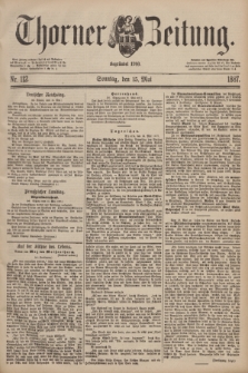 Thorner Zeitung : Begründet 1760. 1887, Nr. 112 (15 Mai) + dod.