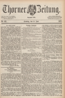 Thorner Zeitung : Begründet 1760. 1887, Nr. 140 (19 Juni) + dod.
