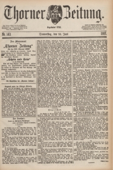 Thorner Zeitung : Begründet 1760. 1887, Nr. 143 (23 Juni)