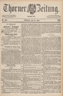 Thorner Zeitung : Begründet 1760. 1887, Nr. 148 (29 Juni)
