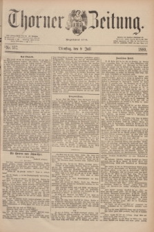 Thorner Zeitung : Begründet 1760. 1889, Nr. 157 (9 Juli)