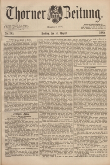 Thorner Zeitung : Begründet 1760. 1889, Nr. 190 (16 August)