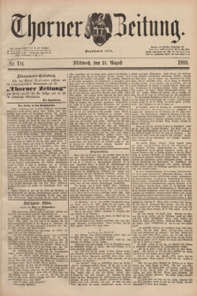 Thorner Zeitung : Begründet 1760. 1889, Nr. 194 (21 August)