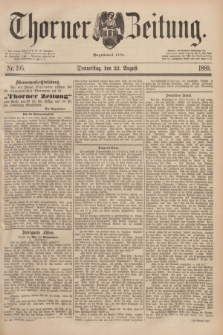 Thorner Zeitung : Begründet 1760. 1889, Nr. 195 (22 August)