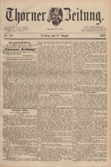 Thorner Zeitung : Begründet 1760. 1889, Nr. 199 (27 August)