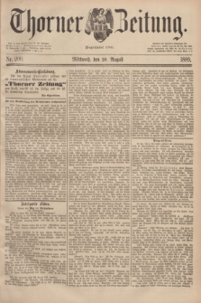 Thorner Zeitung : Begründet 1760. 1889, Nr. 200 (28 August)