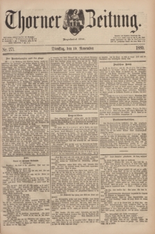 Thorner Zeitung : Begründet 1760. 1889, Nr. 271 (19 November)