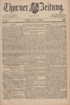 Thorner Zeitung : Begründet 1760. 1889, Nr. 289 (10 December)