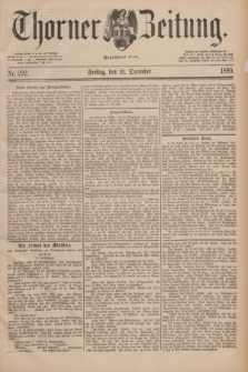 Thorner Zeitung : Begründet 1760. 1889, Nr. 292 (13 December)