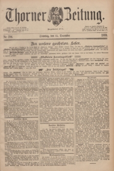 Thorner Zeitung : Begründet 1760. 1889, Nr. 294 (15 December)