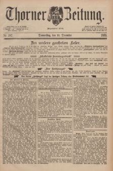 Thorner Zeitung : Begründet 1760. 1889, Nr. 297 (19 December) + dod.