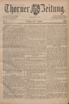 Thorner Zeitung : Begründet 1760. 1890, Nr. 5 (7 Januar)
