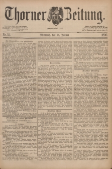 Thorner Zeitung : Begründet 1760. 1890, Nr. 12 (15 Januar) + dod.
