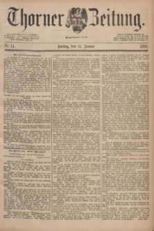 Thorner Zeitung : Begründet 1760. 1890, Nr. 14 (17 Januar)