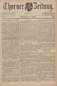 Thorner Zeitung : Begründet 1760. 1890, Nr. 33 (8 Februar)