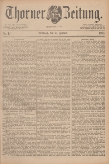 Thorner Zeitung : Begründet 1760. 1890, Nr. 42 (19 Februar)