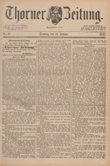 Thorner Zeitung : Begründet 1760. 1890, Nr. 46 (23 Februar) + dod.