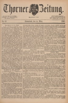 Thorner Zeitung : Begründet 1760. 1890, Nr. 63 (15 März)