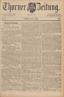 Thorner Zeitung : Begründet 1760. 1890, Nr. 71 (25 März)