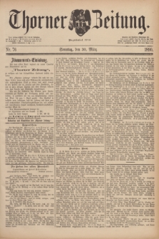 Thorner Zeitung : Begründet 1760. 1890, Nr. 76 (30 März) + dod.
