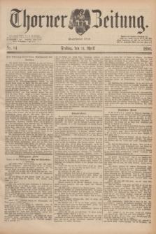 Thorner Zeitung : Begründet 1760. 1890, Nr. 84 (11 April)