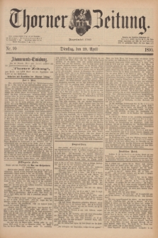 Thorner Zeitung : Begründet 1760. 1890, Nr. 99 (29 April)