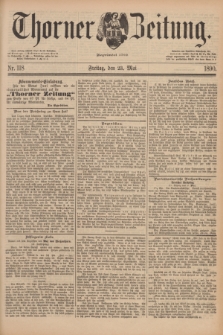Thorner Zeitung : Begründet 1760. 1890, Nr. 118 (23 Mai)