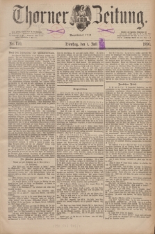 Thorner Zeitung : Begründet 1760. 1890, Nr. 150 (1 Juli)