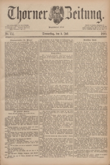 Thorner Zeitung : Begründet 1760. 1890, Nr. 152 (3 Juli)