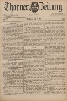 Thorner Zeitung : Begründet 1760. 1890, Nr. 157 (9 Juli)