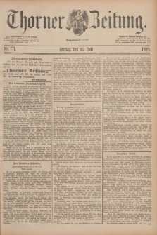 Thorner Zeitung : Begründet 1760. 1890, Nr. 171 (25 Juli)