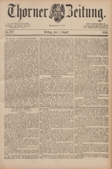 Thorner Zeitung : Begründet 1760. 1890, Nr. 177 (1 August)