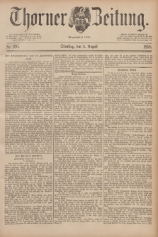 Thorner Zeitung : Begründet 1760. 1890, Nr. 180 (5 August)