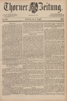 Thorner Zeitung : Begründet 1760. 1890, Nr. 181 (6 August)