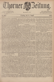 Thorner Zeitung : Begründet 1760. 1890, Nr. 192 (19 August)