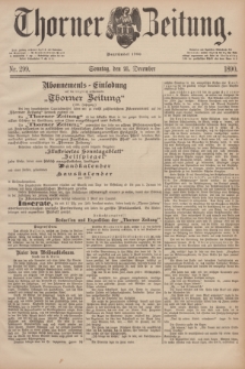 Thorner Zeitung : Begründet 1760. 1890, Nr. 299 (21 December) + dod.