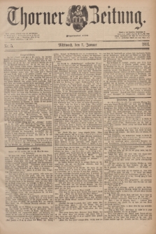 Thorner Zeitung : Begründet 1760. 1891, Nr. 5 (7 Januar)