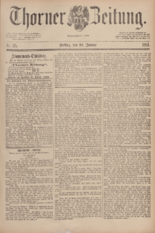 Thorner Zeitung : Begründet 1760. 1891, Nr. 25 (30 Januar)