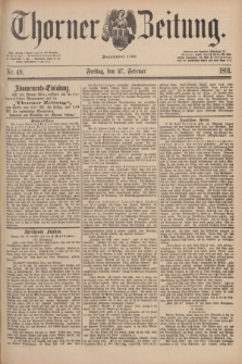 Thorner Zeitung : Begründet 1760. 1891, Nr. 49 (27 Februar)