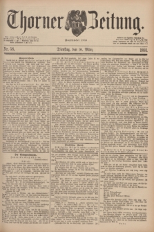 Thorner Zeitung : Begründet 1760. 1891, Nr. 58 (10 März)