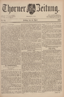Thorner Zeitung : Begründet 1760. 1891, Nr. 83 (10 April)