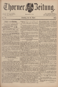 Thorner Zeitung : Begründet 1760. 1891, Nr. 96 (26 April) + dod.