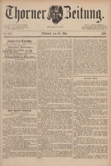 Thorner Zeitung : Begründet 1760. 1891, Nr. 120 (27 Mai)