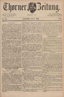 Thorner Zeitung : Begründet 1760. 1891, Nr. 133 (11 Juni)