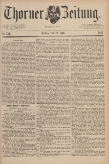 Thorner Zeitung : Begründet 1760. 1891, Nr. 134 (12 Juni)