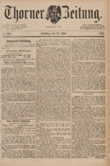 Thorner Zeitung : Begründet 1760. 1891, Nr. 148 (28 Juni) + dod.